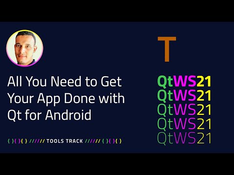All You Need to Get Your App Done with Qt for Android | Tools | #QtWS21
