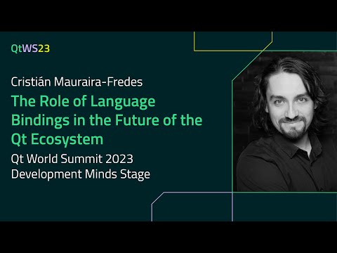 The Role of Language Bindings in the Future of the Qt Ecosystem with Cristián Mauraira-Fredes