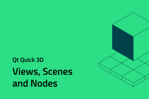 Qt Quick 3D: Views, Scenes & Nodes